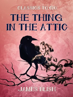 cover image of The Thing in the Attic